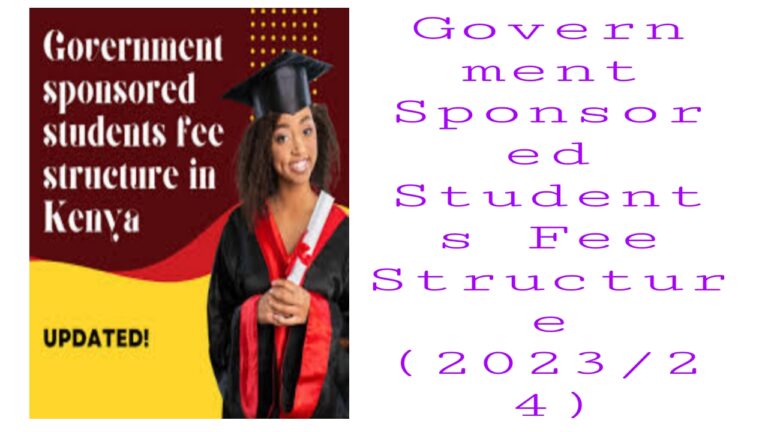 Government Sponsored Students Fee Structure in Kenya 2023/2024