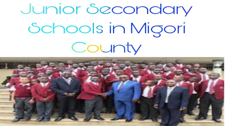 List of schools selected to host Junior High School in Migori County (Grade 7 School Choices) 2023/24